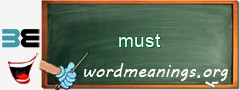 WordMeaning blackboard for must